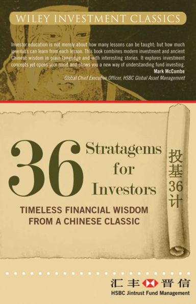 36 Stratagems for Investors: Timeless Financial Wisdom from a Chinese Classic