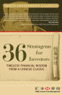 36 Stratagems for Investors: Timeless Financial Wisdom from a Chinese Classic