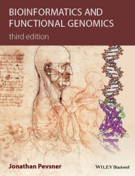 Title: Bioinformatics and Functional Genomics / Edition 3, Author: Jonathan Pevsner