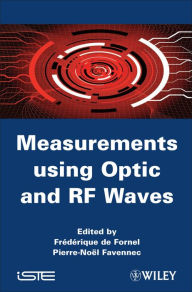 Title: Measurements using Optic and RF Waves, Author: Frédérique de Fornel