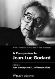 Title: A Companion to Jean-Luc Godard, Author: Tom Conley