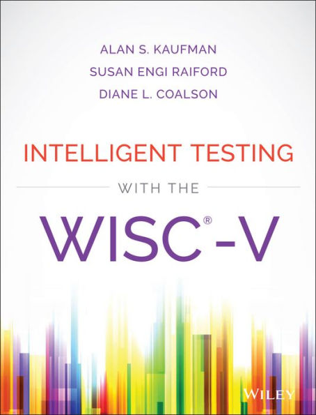 Intelligent Testing with the WISC-V / Edition 1