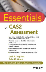 Title: Essentials of CAS2 Assessment / Edition 1, Author: Jack A. Naglieri