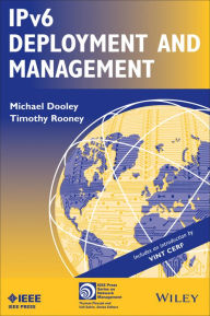 Title: IPv6 Deployment and Management, Author: Michael Dooley