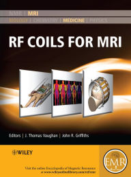 Title: RF Coils for MRI, Author: J. Thomas Vaughan