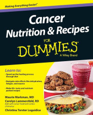 Title: Cancer Nutrition and Recipes For Dummies, Author: Christina T. Loguidice