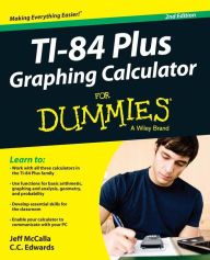 Title: Ti-84 Plus Graphing Calculator For Dummies, Author: Jeff McCalla