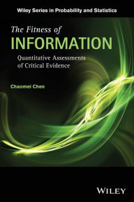 Title: The Fitness of Information: Quantitative Assessments of Critical Evidence, Author: Chaomei Chen