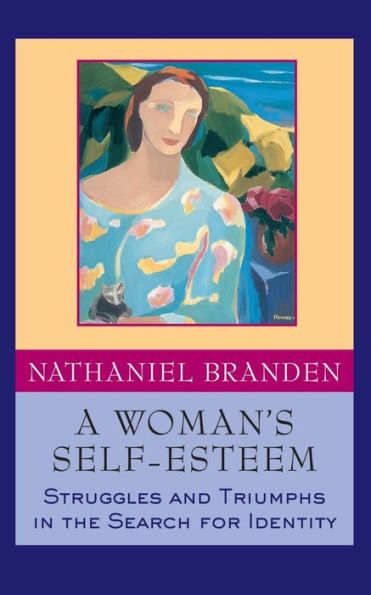 A Woman's Self-Esteem: Struggles and Triumphs in the Search for Identity