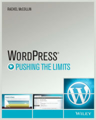 Title: WordPress: Pushing the Limits, Author: Rachel McCollin