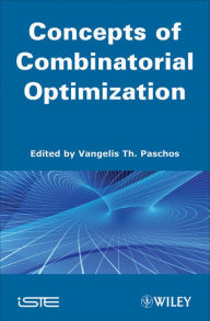 Title: Concepts of Combinatorial Optimization, Volume 1, Author: Vangelis Th. Paschos