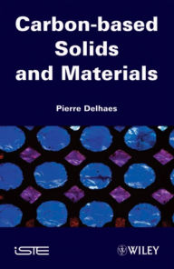 Title: Carbon-based Solids and Materials, Author: Pierre Delhaes