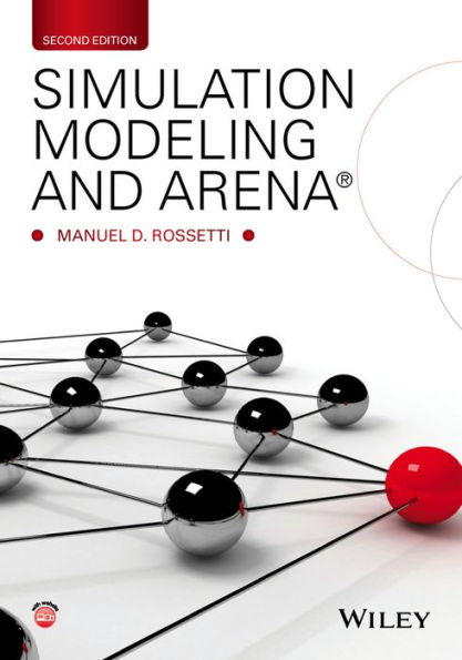 Simulation Modeling and Arena / Edition 2