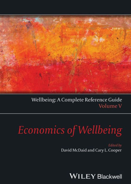 Wellbeing: A Complete Reference Guide, Economics of Wellbeing / Edition 1