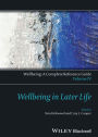 Wellbeing: A Complete Reference Guide, Wellbeing in Later Life / Edition 1