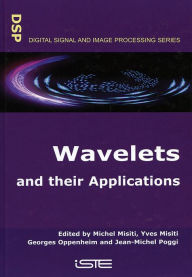 Title: Wavelets and their Applications, Author: Michel Misiti