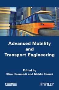 Title: Advanced Mobility and Transport Engineering, Author: Slim Hammadi