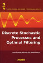 Discrete Stochastic Processes and Optimal Filtering