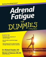 Title: Adrenal Fatigue For Dummies, Author: Richard Snyder