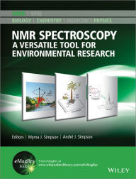Title: NMR Spectroscopy: A Versatile Tool for Environmental Research / Edition 1, Author: Myrna J. Simpson