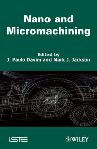 Title: Nano and Micromachining, Author: J. Paulo Davim