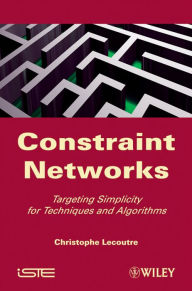 Title: Constraint Networks: Targeting Simplicity for Techniques and Algorithms, Author: Christophe Lecoutre