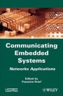Communicating Embedded Systems: Networks Applications