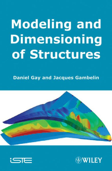 Modeling and Dimensioning of Structures: An Introduction