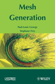 Title: Mesh Generation: Application to Finite Elements, Author: Pascal Frey