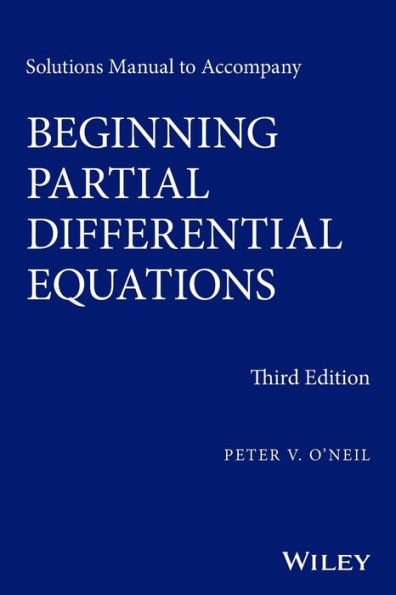 Solutions Manual to Accompany Beginning Partial Differential Equations / Edition 3