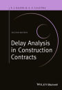 Delay Analysis in Construction Contracts