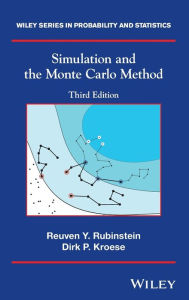 Title: Simulation and the Monte Carlo Method / Edition 3, Author: Reuven Y. Rubinstein