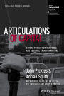 Articulations of Capital: Global Production Networks and Regional Transformations / Edition 1