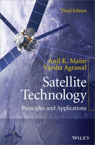 Title: Satellite Technology: Principles and Applications, Author: Anil K. Maini