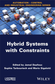 Title: Hybrid Systems with Constraints, Author: Jamal Daafouz