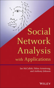 Title: Social Network Analysis with Applications, Author: Ian McCulloh