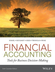 Title: Financial Accounting: Tools for Business Decision - Making (Canadian), Author: Paul D. Kimmel