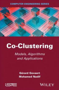 Title: Co-Clustering: Models, Algorithms and Applications, Author: Gérard Govaert