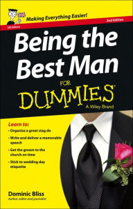 Title: Being the Best Man For Dummies - UK, Author: Dominic Bliss