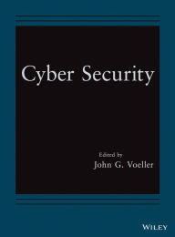 Title: Cyber Security, Author: John G. Voeller