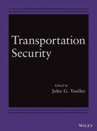 Title: Transportation Security, Author: John G. Voeller