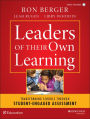 Leaders of Their Own Learning: Transforming Schools Through Student-Engaged Assessment / Edition 1