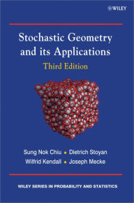 Title: Stochastic Geometry and Its Applications, Author: Sung Nok Chiu