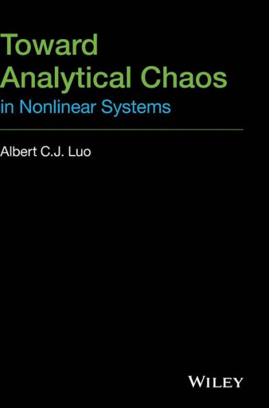 Toward Analytical Chaos in Nonlinear Systems / Edition 1