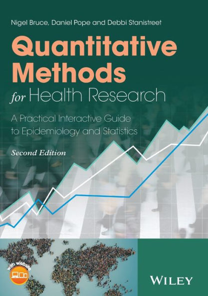 Quantitative Methods for Health Research: A Practical Interactive Guide to Epidemiology and Statistics / Edition 2