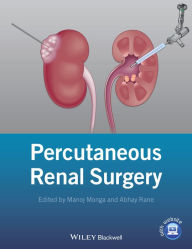 Title: Percutaneous Renal Surgery, Author: Manoj Monga