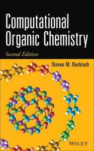 Title: Computational Organic Chemistry, Author: Steven M. Bachrach