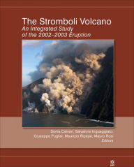 Title: The Stromboli Volcano: An Integrated Study of the 2002 - 2003 Eruption, Author: Sonia Calvari