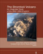 The Stromboli Volcano: An Integrated Study of the 2002 - 2003 Eruption