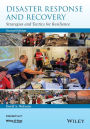 Disaster Response and Recovery: Strategies and Tactics for Resilience